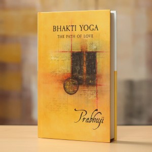 Boek 'Bhakti Yoga', Prabhuji, Engelstalig